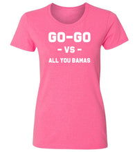 Load image into Gallery viewer, Women's Go-Go Vs. All You Bamas T-Shirt