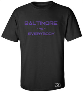 Baltimore Vs. Everybody T-Shirt