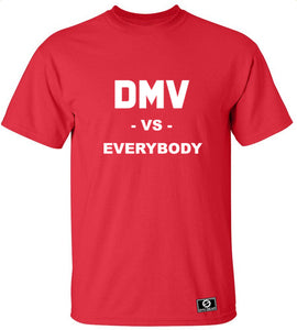 DMV Vs. Everybody T-Shirt