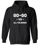 Go-Go Vs. All You Bamas Hoodie