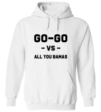Load image into Gallery viewer, Go-Go Vs. All You Bamas Hoodie
