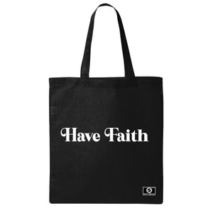 Have Faith Tote Bag
