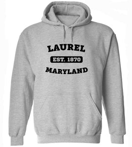 Laurel Maryland EST Hoodie