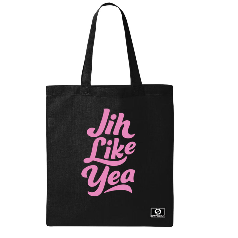 Jih Like Yea Tote Bag