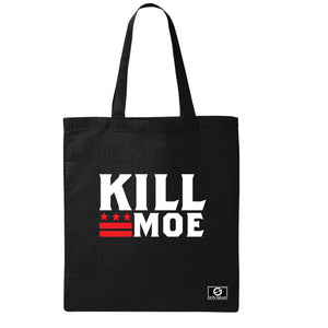 Kill Moe Tote Bag