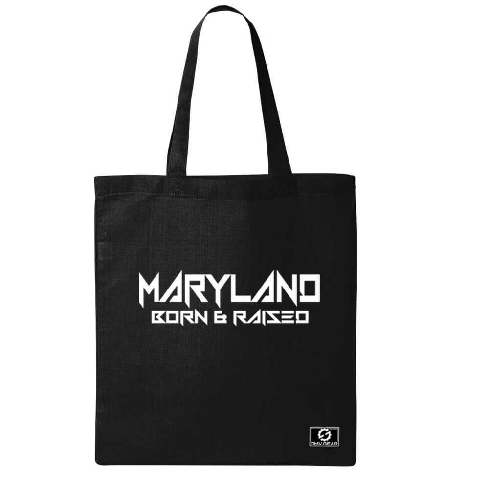 Maryland Born & Raised Tote Bag