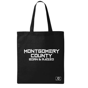Montgomery County Born & Raised Tote Bag