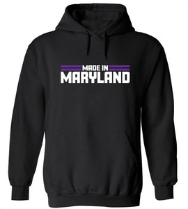 Made In Maryland Hoodie