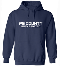 Load image into Gallery viewer, PG County Born &amp; Raised Hoodie
