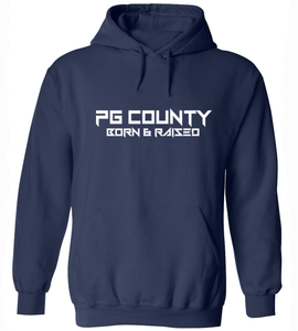 PG County Born & Raised Hoodie