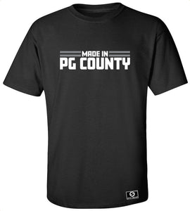 Made In PG County T-Shirt