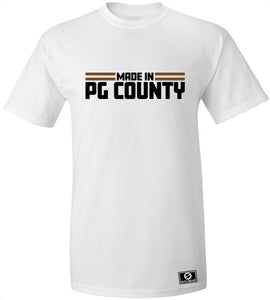 Made In PG County T-Shirt