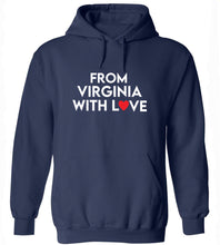 Load image into Gallery viewer, From Virginia With Love Hoodie
