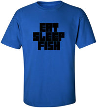 Load image into Gallery viewer, Eat Sleep Fish T-Shirt
