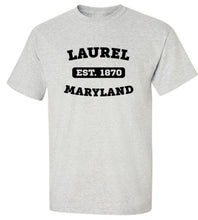 Load image into Gallery viewer, Laurel Maryland EST T-Shirt
