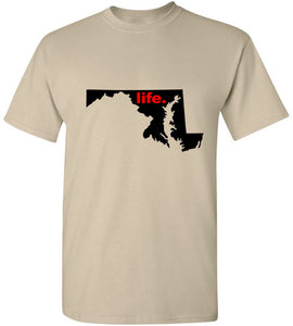 Maryland Life T-Shirt