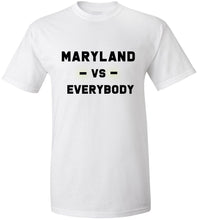Load image into Gallery viewer, Maryland Vs. Everybody T-Shirt

