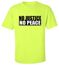 Load image into Gallery viewer, No Justice No Peace T-Shirt
