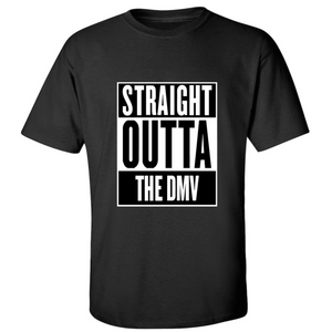 Straight Outta The DMV T-Shirt - Men's Black Medium
