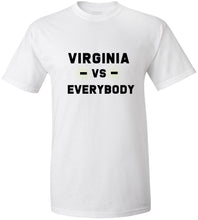 Load image into Gallery viewer, Virginia Vs. Everybody T-Shirt
