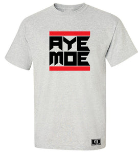 Aye Moe T-Shirt