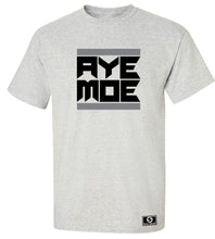 Load image into Gallery viewer, Aye Moe T-Shirt
