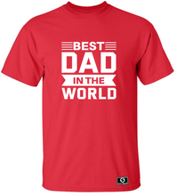 Load image into Gallery viewer, Best Dad In The World T-Shirt
