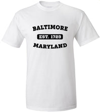Load image into Gallery viewer, Baltimore Maryland EST T-Shirt
