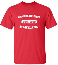 Load image into Gallery viewer, Capitol Heights Maryland EST T-Shirt
