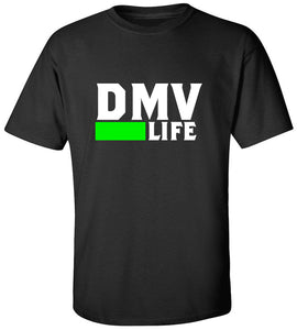 DMV Life T-Shirt