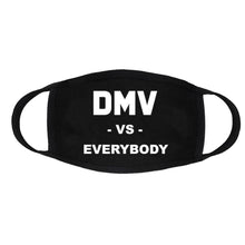 Load image into Gallery viewer, DMV vs Everybody Face Mask
