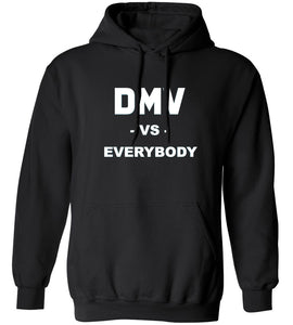 DMV Vs. Everybody Hoodie
