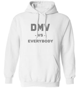 DMV Vs. Everybody Hoodie