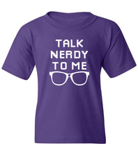 Load image into Gallery viewer, Kids Talk Nerdy To Me T-Shirt
