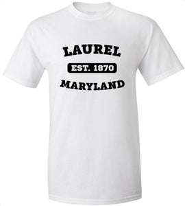 Laurel Maryland EST T-Shirt