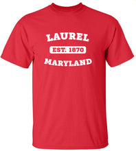 Load image into Gallery viewer, Laurel Maryland EST T-Shirt
