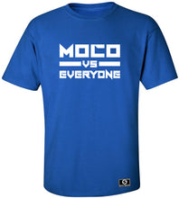 Load image into Gallery viewer, MoCo Vs. Everyone T-Shirt
