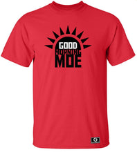Load image into Gallery viewer, Good Morning Moe T-Shirt
