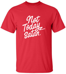 Not Today Satan T-Shirt – DMV Gear