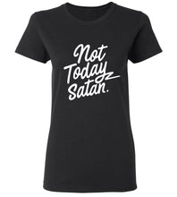 Load image into Gallery viewer, Women&#39;s Not Today Satan T-Shirt
