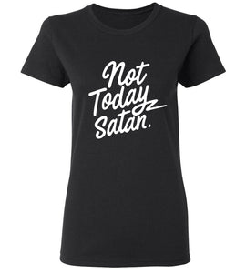 Women's Not Today Satan T-Shirt