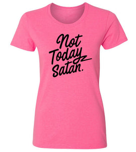 Women's Not Today Satan T-Shirt