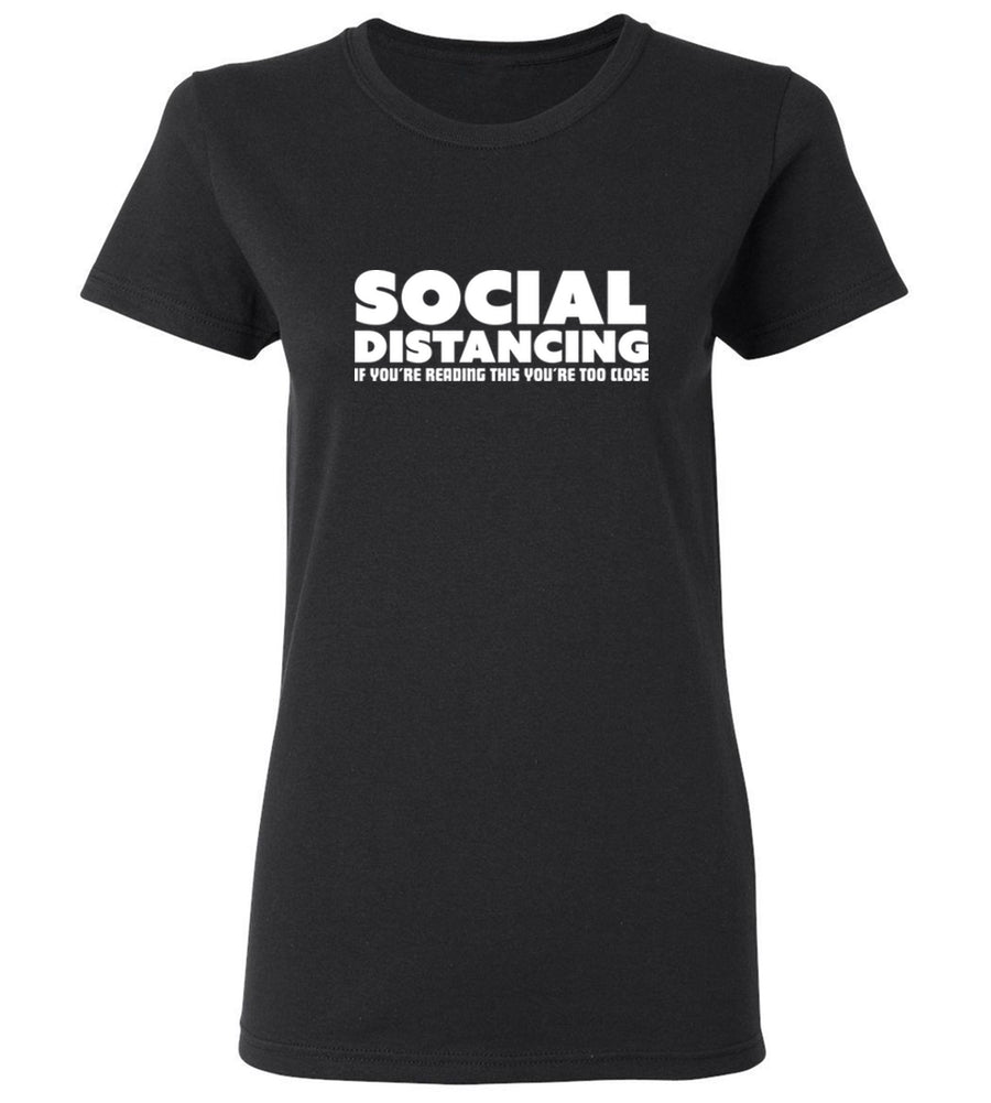 Women's Social Distancing T-Shirt