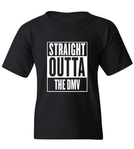 Kids Straight Outta The DMV T-Shirt