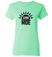 Load image into Gallery viewer, Women&#39;s Good Morning Moe T-Shirt
