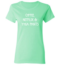 Load image into Gallery viewer, Women&#39;s Coffee Netflix &amp; Yoga Pants T-Shirt
