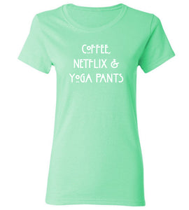 Women's Coffee Netflix & Yoga Pants T-Shirt