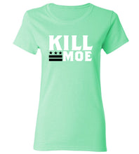 Load image into Gallery viewer, Women&#39;s Kill Moe T-Shirt
