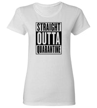 Load image into Gallery viewer, Women&#39;s Straight Outta Quarantine T-Shirt
